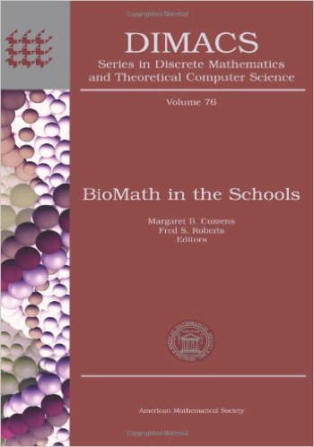 DIMACS Volume “BioMath in the Schools”